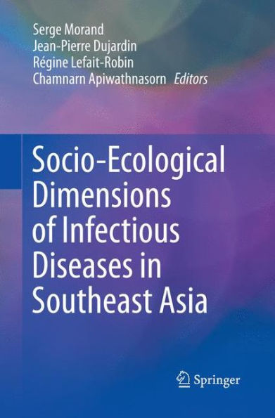 Socio-Ecological Dimensions of Infectious Diseases in Southeast Asia