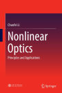 Nonlinear Optics: Principles and Applications