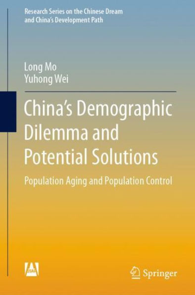 China's Demographic Dilemma and Potential Solutions: Population Aging and Population Control