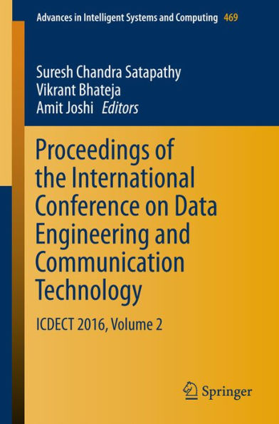 Proceedings of the International Conference on Data Engineering and Communication Technology: ICDECT 2016, Volume 2