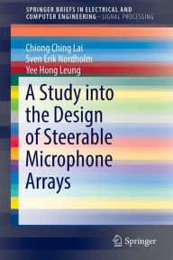 Title: A Study into the Design of Steerable Microphone Arrays, Author: Chiong Ching Lai