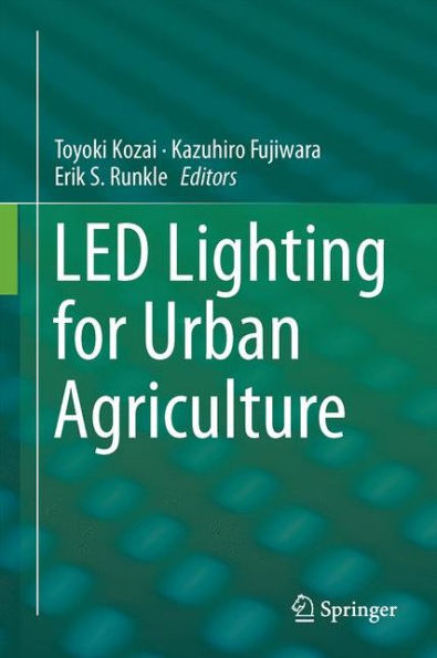 LED Lighting for Urban Agriculture