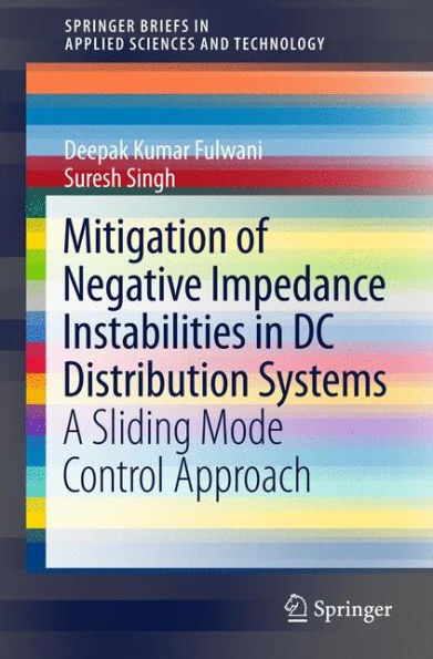 Mitigation of Negative Impedance Instabilities DC Distribution Systems: A Sliding Mode Control Approach