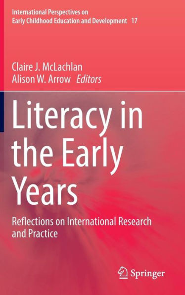 Literacy in the Early Years: Reflections on International Research and Practice