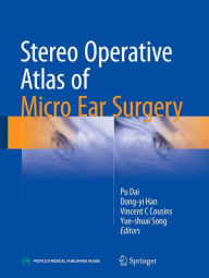 Title: Stereo Operative Atlas of Micro Ear Surgery, Author: Pu Dai