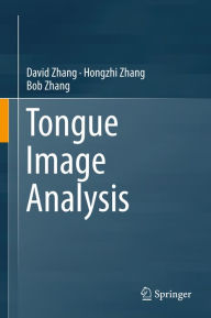 Title: Tongue Image Analysis, Author: David Zhang