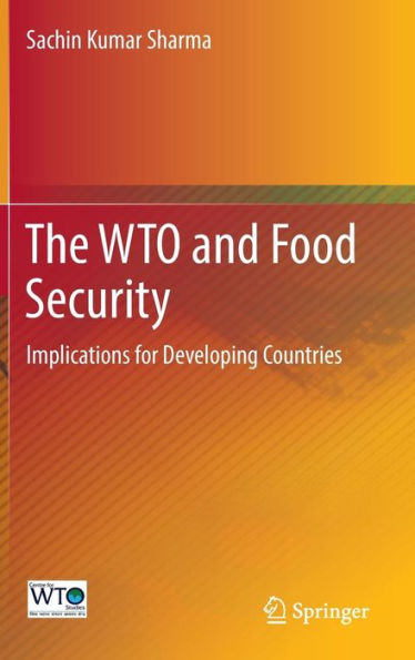 The WTO and Food Security: Implications for Developing Countries