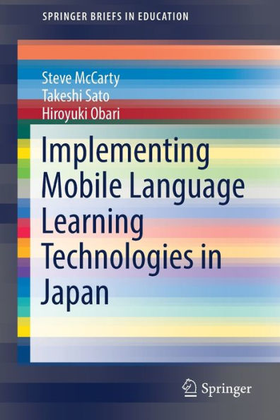 Implementing Mobile Language Learning Technologies Japan
