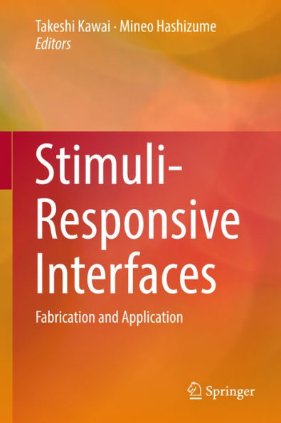 Stimuli-Responsive Interfaces: Fabrication and Application