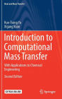 Introduction to Computational Mass Transfer: With Applications to Chemical Engineering