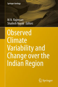 Title: Observed Climate Variability and Change over the Indian Region, Author: M. N. Rajeevan