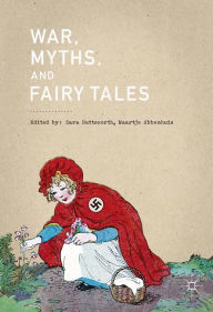 Title: War, Myths, and Fairy Tales, Author: Sara Buttsworth