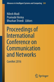 Title: Proceedings of International Conference on Communication and Networks: ComNet 2016, Author: Nilesh Modi