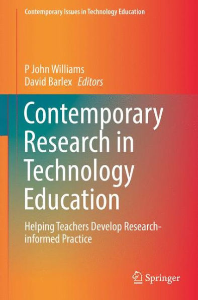 Contemporary Research Technology Education: Helping Teachers Develop Research-informed Practice