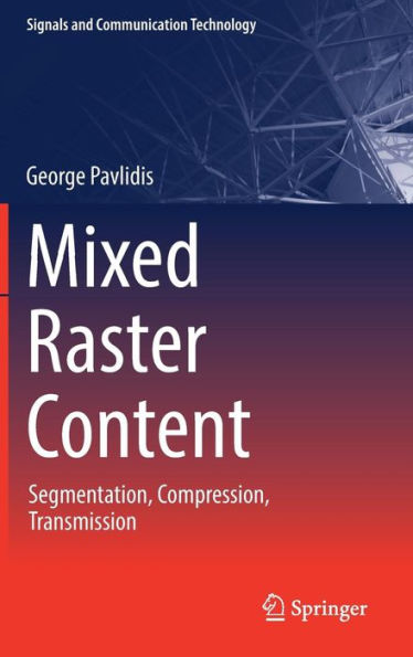Mixed Raster Content: Segmentation, Compression, Transmission