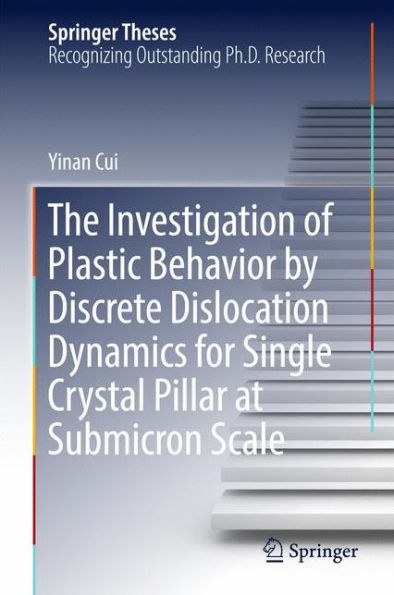 The Investigation of Plastic Behavior by Discrete Dislocation Dynamics for Single Crystal Pillar at Submicron Scale