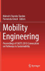 Mobility Engineering: Proceedings of CAETS 2015 Convocation on Pathways to Sustainability