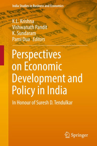 Perspectives on Economic Development and Policy in India: In Honour of Suresh D. Tendulkar