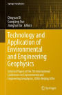 Technology and Application of Environmental and Engineering Geophysics: Selected Papers of the 7th International Conference on Environmental and Engineering Geophysics, ICEEG-Beijing 2016