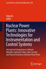 Nuclear Power Plants: Innovative Technologies for Instrumentation and Control Systems: International Symposium on Software Reliability, Industrial Safety, Cyber Security and Physical Protection of Nuclear Power Plant