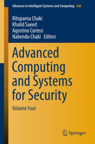 Title: Advanced Computing and Systems for Security: Volume Four, Author: Rituparna Chaki