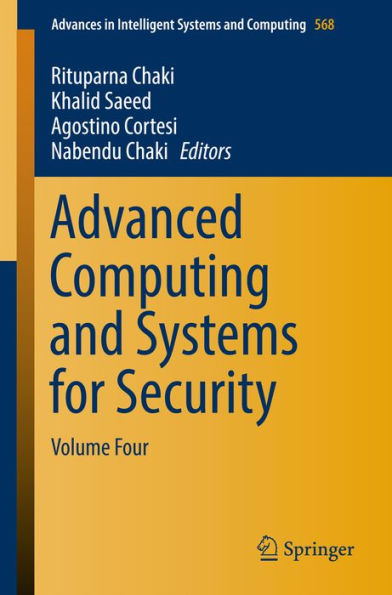 Advanced Computing and Systems for Security: Volume Four