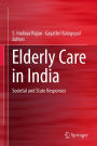 Elderly Care in India: Societal and State Responses