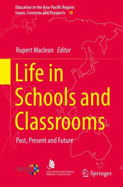 Life Schools and Classrooms: Past, Present Future