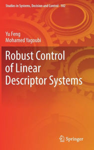 Title: Robust Control of Linear Descriptor Systems, Author: Yu Feng