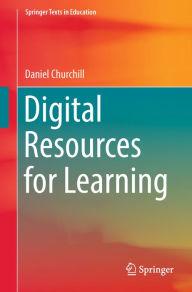 Title: Digital Resources for Learning, Author: Daniel Churchill