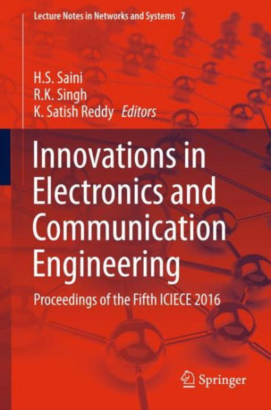 Innovations in Electronics and Communication Engineering: Proceedings of the Fifth ICIECE 2016