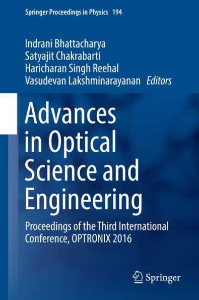 Advances in Optical Science and Engineering: Proceedings of the Third International Conference, OPTRONIX 2016