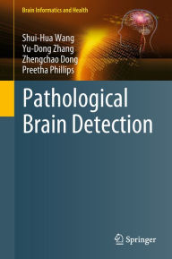 Title: Pathological Brain Detection, Author: Shui-Hua Wang