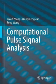 Title: Computational Pulse Signal Analysis, Author: David Zhang