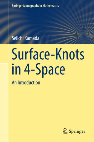 Surface-Knots in 4-Space: An Introduction