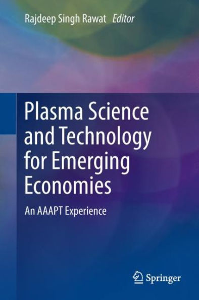 Plasma Science and Technology for Emerging Economies: An AAAPT Experience