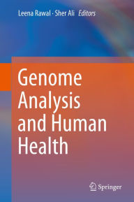 Title: Genome Analysis and Human Health, Author: Leena Rawal