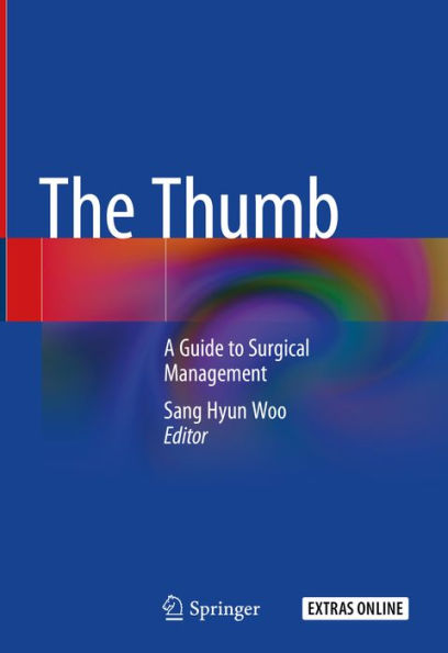 The Thumb: A Guide to Surgical Management