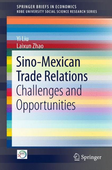 Sino-Mexican Trade Relations: Challenges and Opportunities