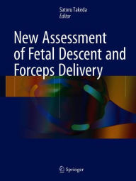 Ebook free download epub New Assessment of Fetal Descent and Forceps Delivery by Satoru Takeda PDF ePub