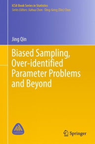 Title: Biased Sampling, Over-identified Parameter Problems and Beyond, Author: Jing Qin