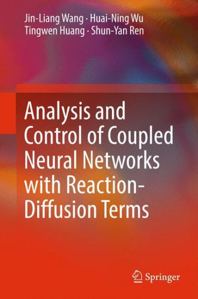 Analysis and Control of Coupled Neural Networks with Reaction-Diffusion Terms