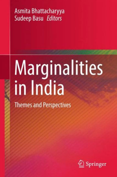 Marginalities India: Themes and Perspectives