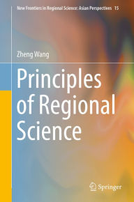 Title: Principles of Regional Science, Author: Zheng Wang