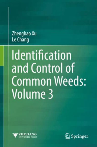 Identification and Control of Common Weeds: Volume