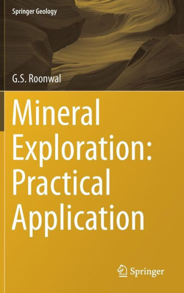 Mineral Exploration: Practical Application