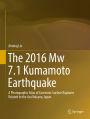 The 2016 Mw 7.1 Kumamoto Earthquake: A Photographic Atlas of Coseismic Surface Ruptures Related to the Aso Volcano, Japan