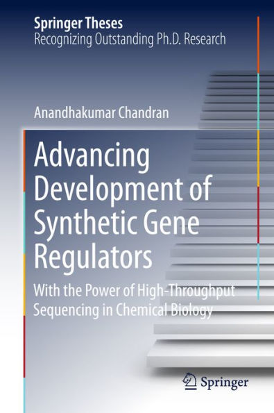 Advancing Development of Synthetic Gene Regulators: With the Power of High-Throughput Sequencing in Chemical Biology