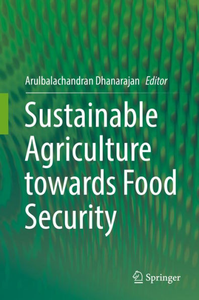 Sustainable Agriculture towards Food Security