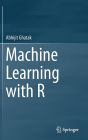 Machine Learning with R